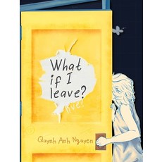 (영문도서)What If I Leave? Hardcover, Luminare Press, English, 9798886799194