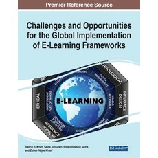 (영문도서) Challenges and Opportunities for the Global Implementation of E-Learning Frameworks Paperback, Information Science Reference, English, 9781799876083