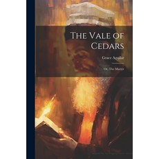 (영문도서) The Vale of Cedars: Or The Martyr Paperback, Legare Street Press, English, 9781021978899