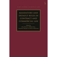 (外文書)Mandatory and Default Rules in Contract and Commercial Law Hardcover, Hart Publishing, English