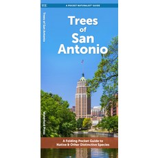 (영문도서)Trees of San Antonio: A Folding Pocket Guide to Native & Other Distinctive Species Paperback, Waterford Press, English, 9781620058527