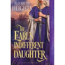 (英文圖書)The Earl's Indifferent Daughter: A Medieval Historical Romance 平裝版, Dragonblade Publishing, Inc., 英文