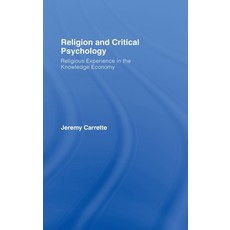 (英文圖書)Religion and Critical Psychology: Religious Experience in the Knowledge Economy 精裝版, Routledge, 英文