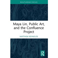 (英文圖書)Maya Lin Public Art and the Confluence Project 平裝版, Routledge, 英文