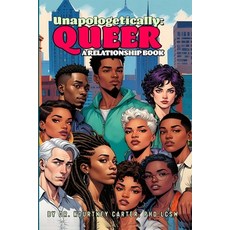 (영문도서) Unapologetically Queer: A Relationship Book Paperback, Independently Published, English, 9798338517147