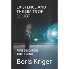 (英文圖書)Existence and the Limits of Doubt： René Descartes and Beyond 平裝版, 獨立出版, 英文