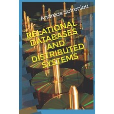 Relational Databases and Distributed Systems Paperback, Independently Published