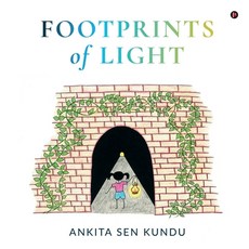 (영문도서) Footprints of Light Paperback, Notion Press, English, 9798892778305