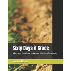 (英文圖書)Sixty Days if Grace: A Recovery Devotional for Women Who Keep Showing Up 平裝版, Independently Published, 英文