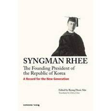 SYNGMAN RHEE(영문판), BYUNG HOON AHN, 기파랑