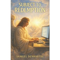 (영문도서)Subject to Redemption Paperback, Independently Published, English, 9798241357458