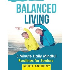 (영문도서) Balanced Living Paperback, Wiseguy Media, English, 9798989284634