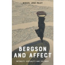 (英文圖書)Bergson and Affect: Intensity Virtuality and the Body 精裝版, Edinburgh University Press, 英文