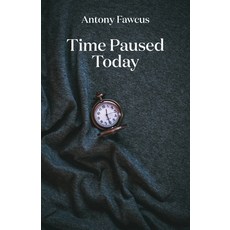 (영문도서) Time Paused Today Paperback, Ginninderra Press, English, 9781761093043