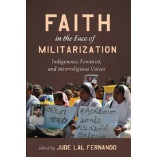 Faith in the Face of Militarization Paperback, Pickwick Publications, English, 9781725283992
