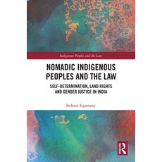 (英文圖書)Nomadic Indigenous Peoples and the Law: Self-Determination Land Rights and Gend... 精裝版, Routledge, 英文