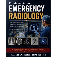 (英文圖書)Fundamentals of Emergency Radiology: Guide to Trauma Imaging Critical Care Diag... 平裝版, Independently Published, 英文, 平裝本