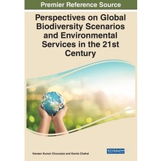 (영문도서) Perspectives on Global Biodiversity Scenarios and Environmental Services in the 21st Century Paperback
