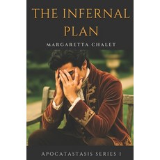 (영문도서)The Infernal Plan Paperback, Independently Published, English, 9798273253667