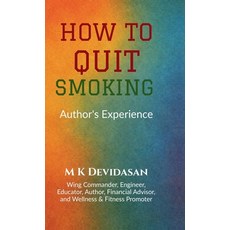 (英文圖書)How to Quit Smoking: Nicotine Creates Dependency-Not Satisfaction 精裝版, Notion Press, 英文
