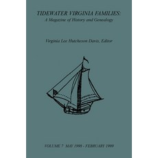 (영문도서) Tidewater Virginia Families: A Magazine of History and Genealogy Volume 7 May... Paperback, Heritage Books, English, 9780788458088