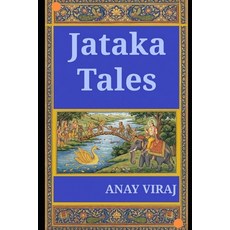 (영문도서)Tales From The Jatakas Paperback, Independently Published, English, 9798244929805
