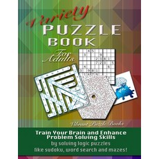 (영문도서) Variety Puzzle Book For Adults: Train your brain and enhance problem solving sk... Paperback, Vibrant Books, English, 9781632273024