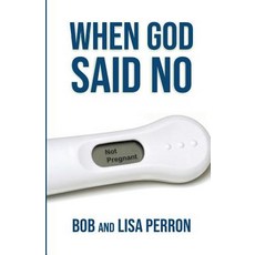 (영문도서) When God Said No Paperback, Little Red House Publishing..., English, 9780999021118