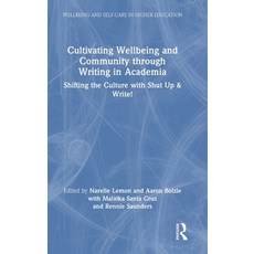 (英文圖書)Cultivating Wellbeing and Community through Writing in Academia: Shifting the Cu... 精裝版, Routledge, 英文