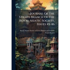 (英文圖書)Journal Of The Straits Branch Of The Royal Asiatic Society Issues 45-46 平裝版, Nabu Press, 英文