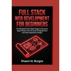 (英文圖書)Full Stack Web Development for Beginners 平裝版, Independently Published, 英文