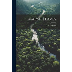 (영문도서) Marsh Leaves Paperback, Legare Street Press, English, 9781021228147