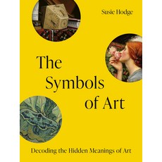 (영문도서)The Symbols of Art Hardcover, Frances Lincoln, English, 9781805700357