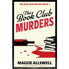 (영문도서)The Book Club Murders: A completely unputdownable cozy murder mystery Paperback, Bookouture, English, 9781807221744