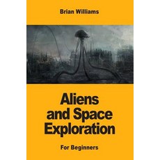 (영문도서) Aliens and Space Exploration: For Beginners Paperback, Prodinnova, English, 9782917260715