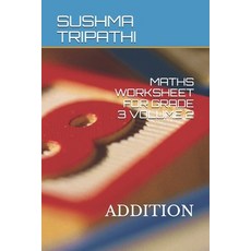 (영문도서) Maths Worksheet for Grade 3 Volume 2: Addition Paperback, Independently Published, English, 9781693586958
