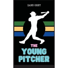 (영문도서) The Young Pitcher Hardcover, Abhishek Publications, English, 9789356521001