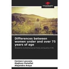 (영문도서) Differences between women under and over 75 years of age Paperback, Our Knowledge Publishing, English, 9786208529413