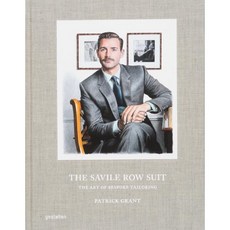The Savile Row Suit : The Art of Bespoke Tailoring, Gestalten
