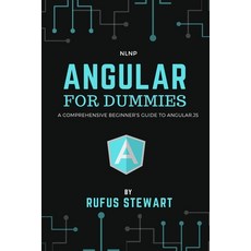 Angular For Dummies: A comprehensive beginner's guide to angular.js Paperback, Independently Published, English, 9798709919594