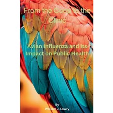 (영문도서) From the Coop to the Clinic Paperback, Noah J. Hicks, English, 9798224194803