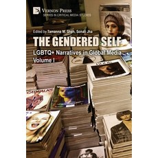 (영문도서)The Gendered Self: LGBTQ+ Narratives in Global Media Volume I Paperback, Vernon Press, English, 9798881904326 Vernon Press, English, 9798881904326