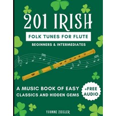 (英文圖書)201 Irish Folk Tunes for Flute: A Music Book of Easy Classics and Hidden Gems +... 平裝版, Independently Published, 英文
