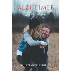 (영문도서) Alzheimer My Love Paperback, Expresso Publishing, English, 9798890904164