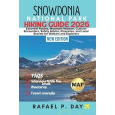 (英文圖書)Snowdonia National Park Hiking Guide 2026: Essential Routes Mountain Wisdom Cu... 平裝版, Independently Published, 英文