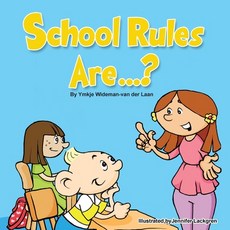 (영문도서) School Rules Are...? Paperback, Createspace Independent Pub..., English, 9781481947114
