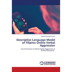 (영문도서)Descriptive Language Model of Filipino Online Verbal Aggression Paperback, LAP Lambert Academic Publis..., English, 9786209319990