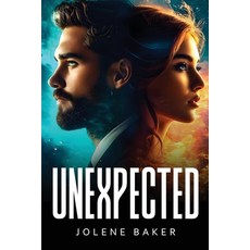 (영문도서) Unexpected Paperback, Jolene Baker, English, 9781787992009