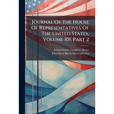 (英文圖書)Journal Of The House Of Representatives Of The United States Volume 101 Part 2 平裝版, Nabu Press, 英文