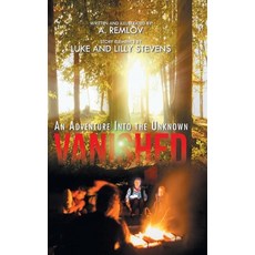 (영문도서) Vanished: An Adventure Into the Unknown Hardcover, Urlink Print & Media, LLC, English, 9781684869039